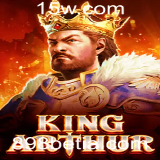 Descubra a Aventura Épica de KingArthur no Mundo de 898bet